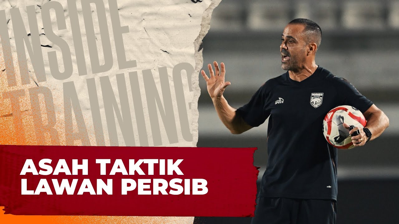 Inside Training | Terus Berupayah Menjadi Lebih Baik, Mematangkan Kembali Materi Permainan!