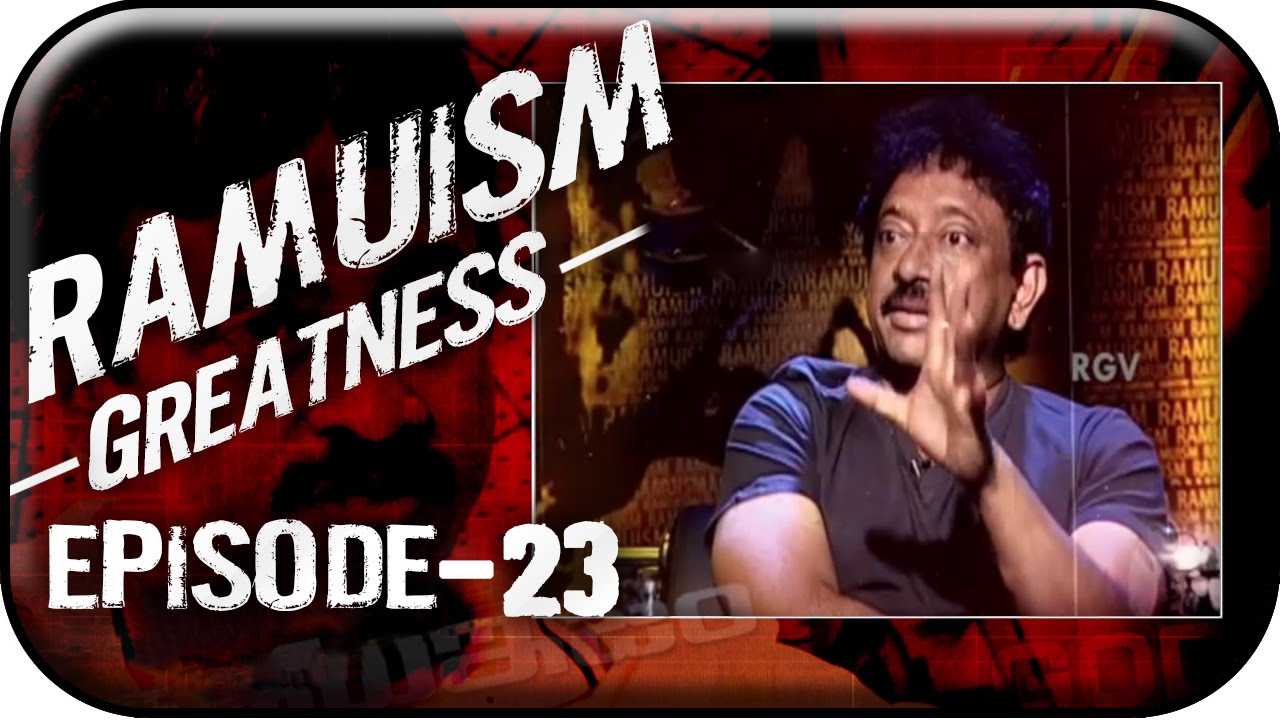 RGV talks about Greatness in 
