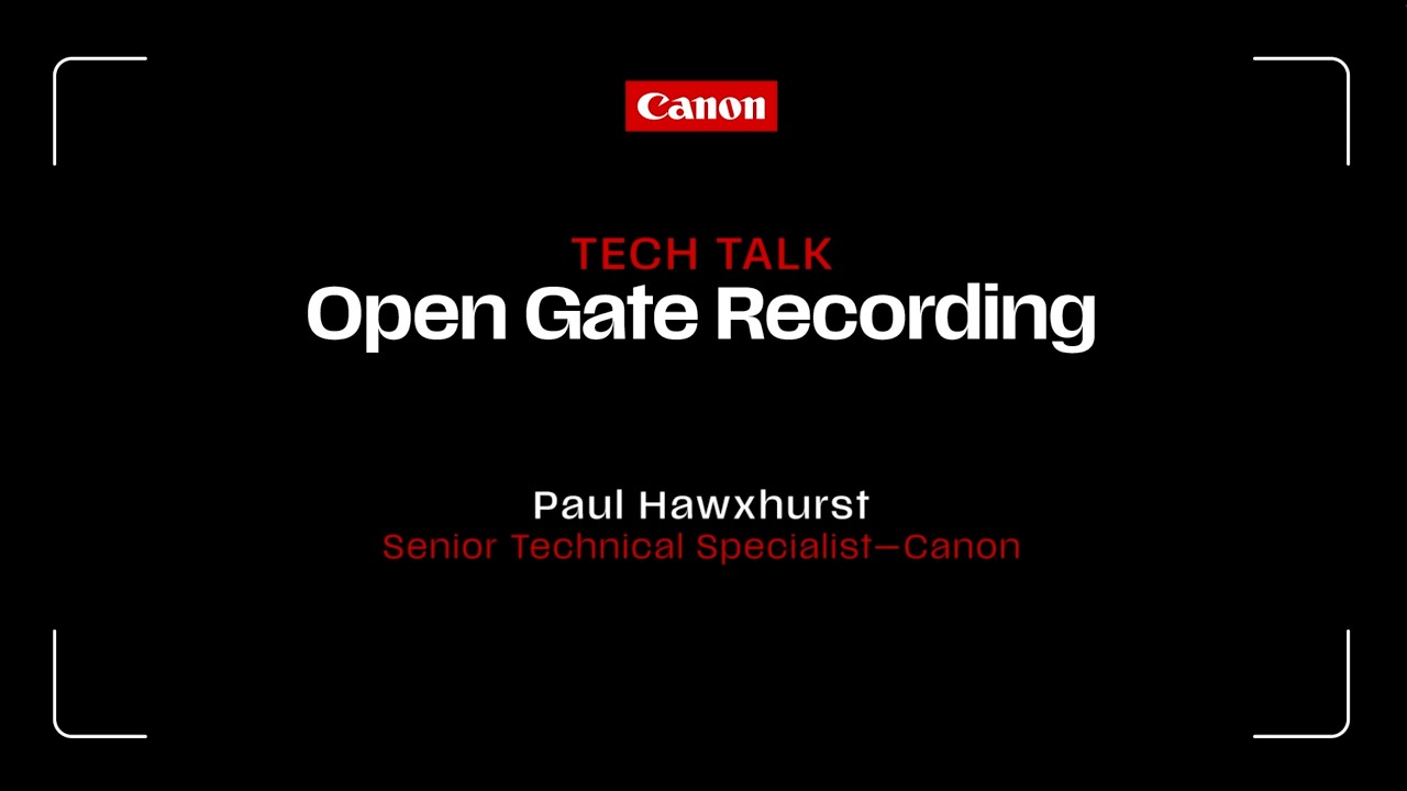 Canon Sundance 2026 - Tech Talk: Open Gate Recording