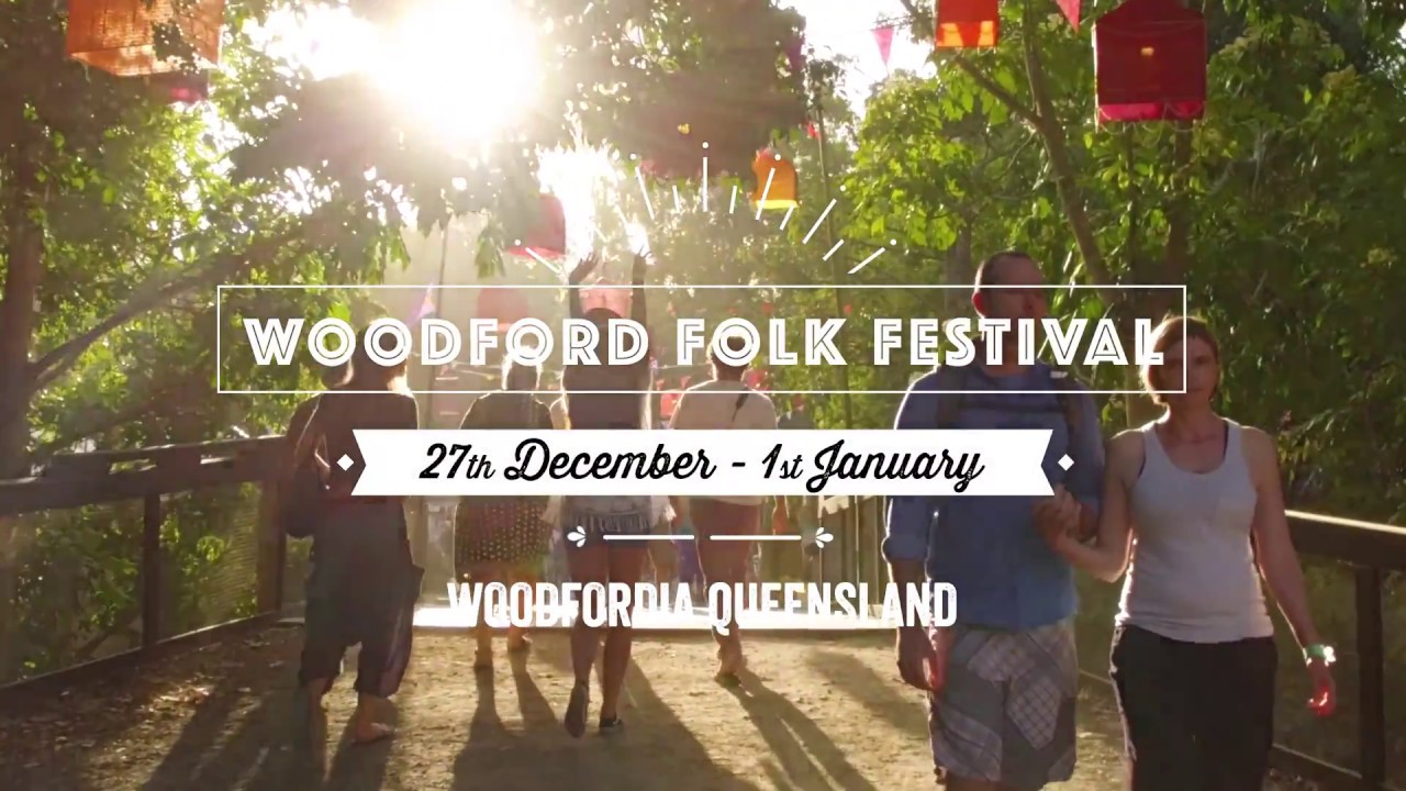 Woodford Folk Festival 2017/18  pt.1