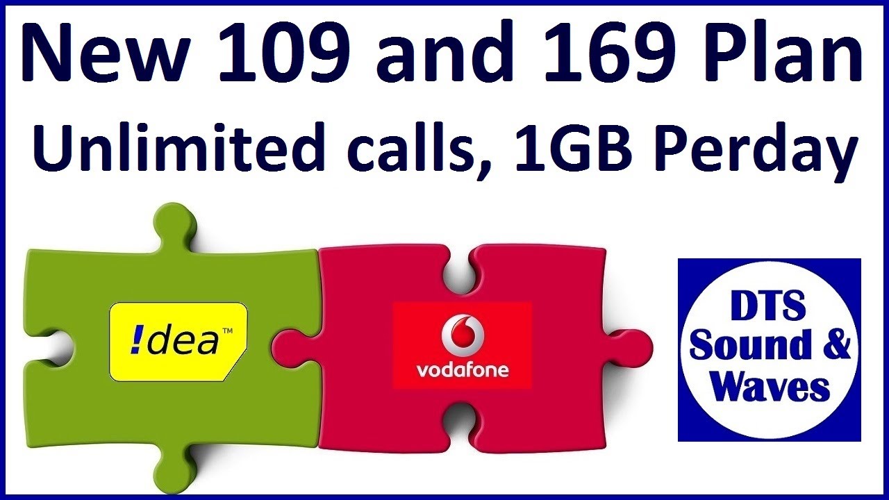 Idea-Vodafone New 109 and 169 Plan || Unlimited Calls, 1GB Perday Data || Full Details || DTS