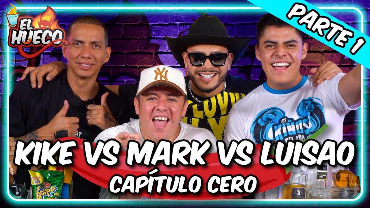 KIKE JAV, LUISAO Y MARK ALVARADO EN MI HUECO PT.1 🥃😂🔥 - CAPÍTULO 0