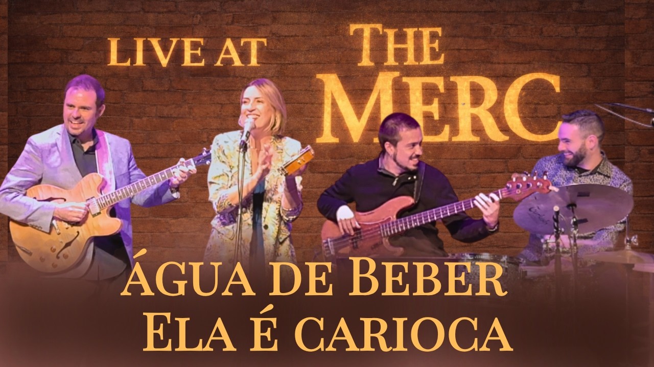Água de Beber / Ela é Carioca | Duet Paty & Leo Quartet at The Merc