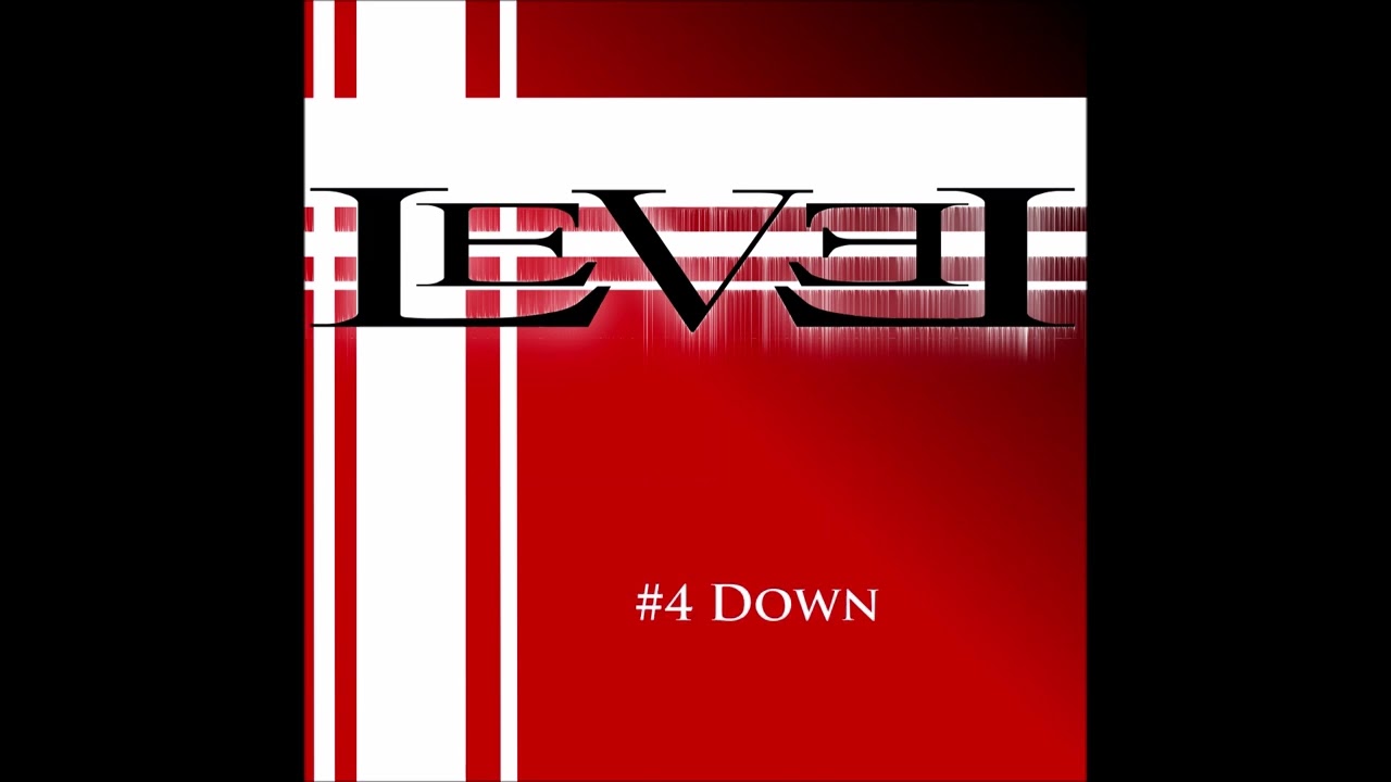 LEVEL~ Down