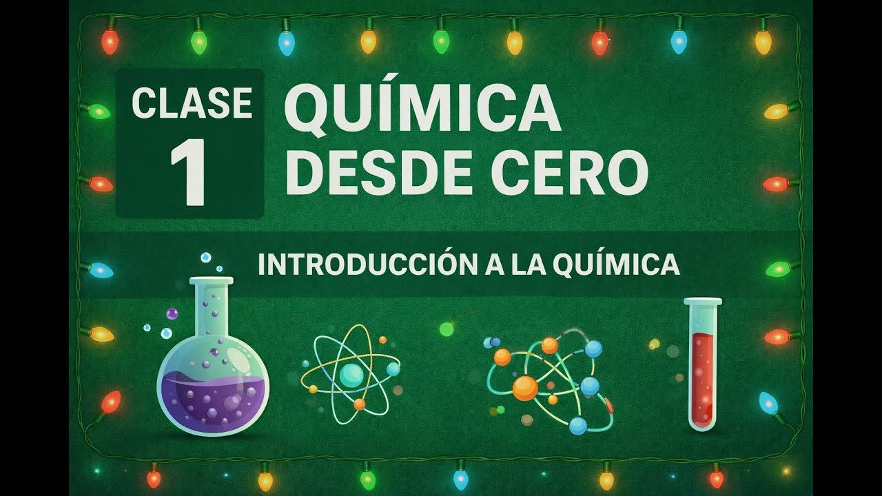 Química desde Cero 🧪 | Clase 1 – Introducción a la Química (EN VIVO)