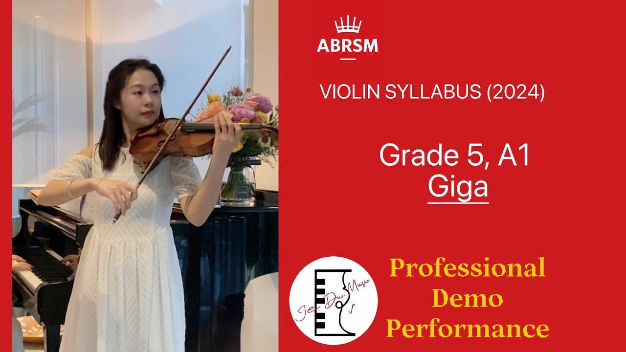 ABRSM Grade 5 Violin Exam (2024) A1 Giga 英国皇家小提琴5级