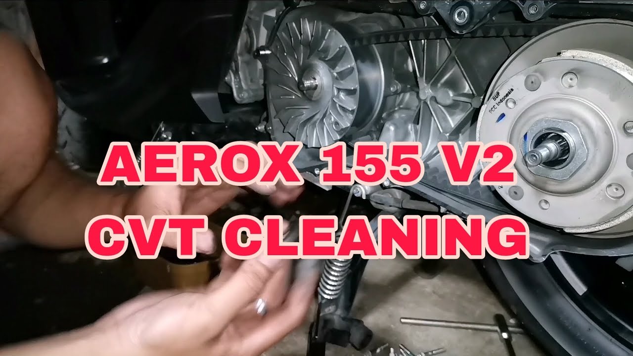 Aerox 155 V2 CVT cleaning