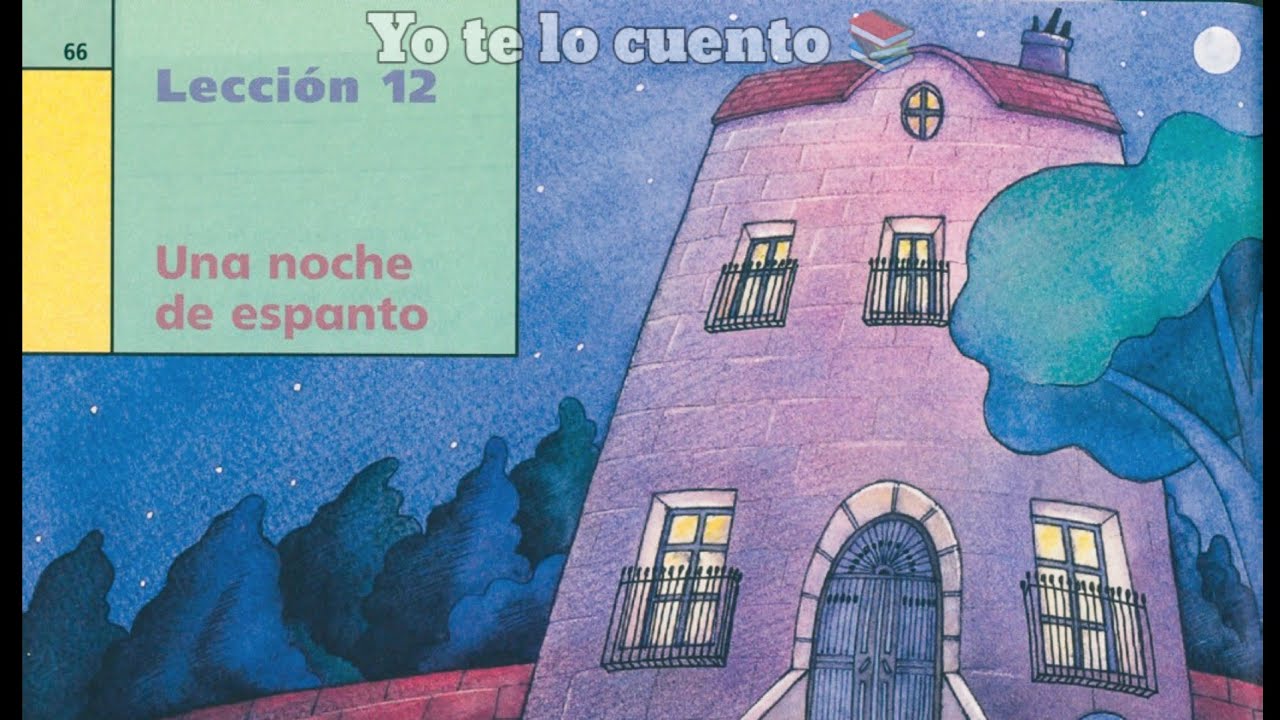Una noche de espanto | lectura #12 español lecturas 2do grado 1993