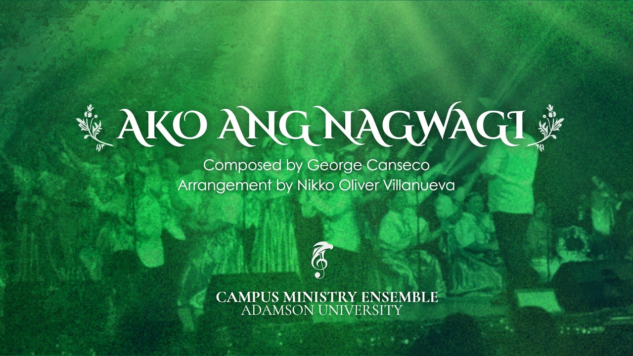 Ako Ang Nagwagi (Nikko Oliver Villanueva) | Campus Ministry Ensemble - Adamson University