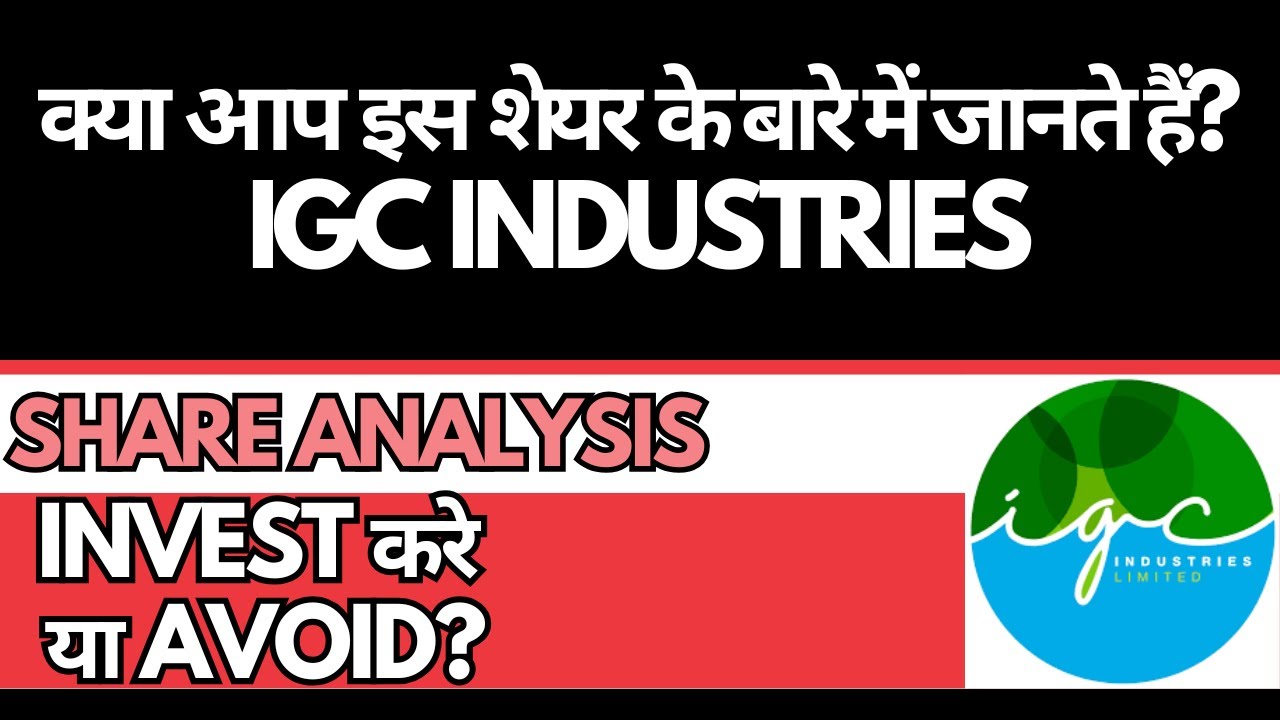 IGC Industry Share Analysis &bull; IGC Industry Breaking News &bull; Dailystock
