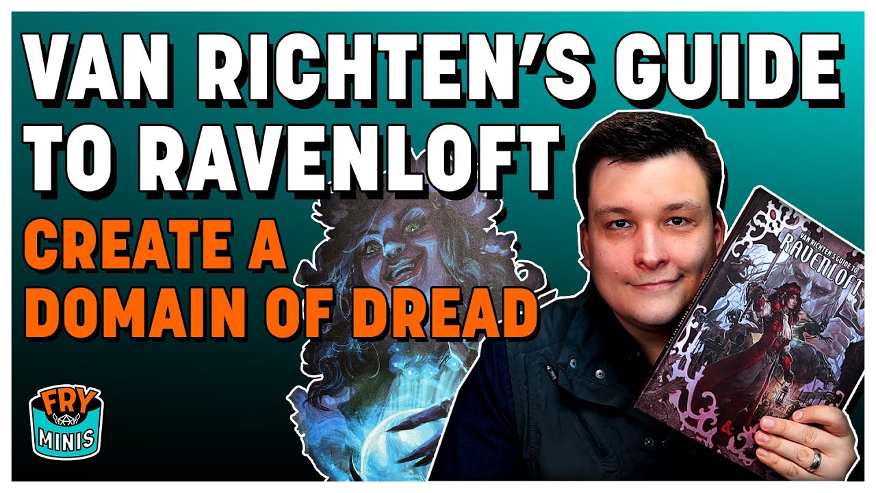 Create a Domain of Dread - Van Richten's Guide to Ravenloft