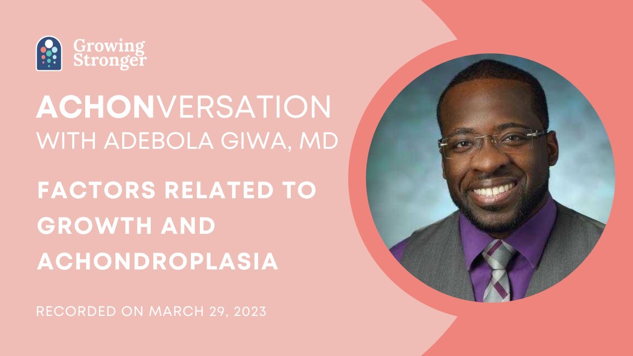 #ACHONVERSATION on Factors Related to Growth and #Achondroplasia
