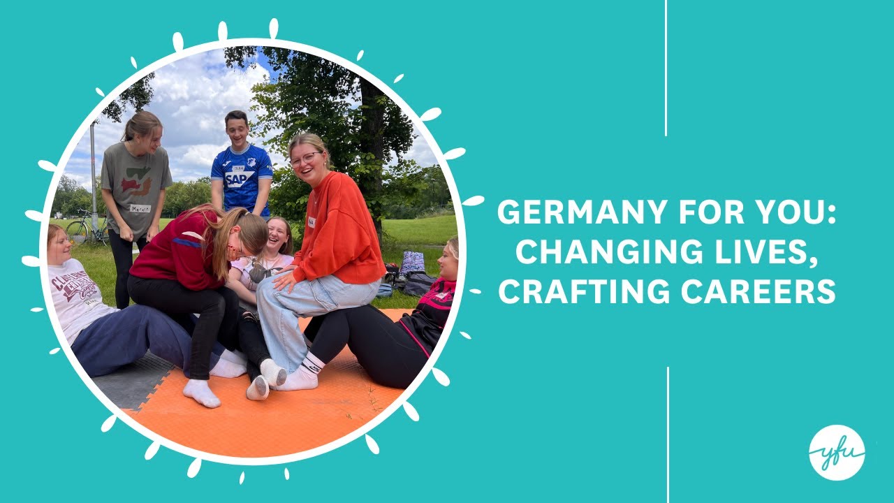 Germany For You: Changing Lives, Crafting Careers