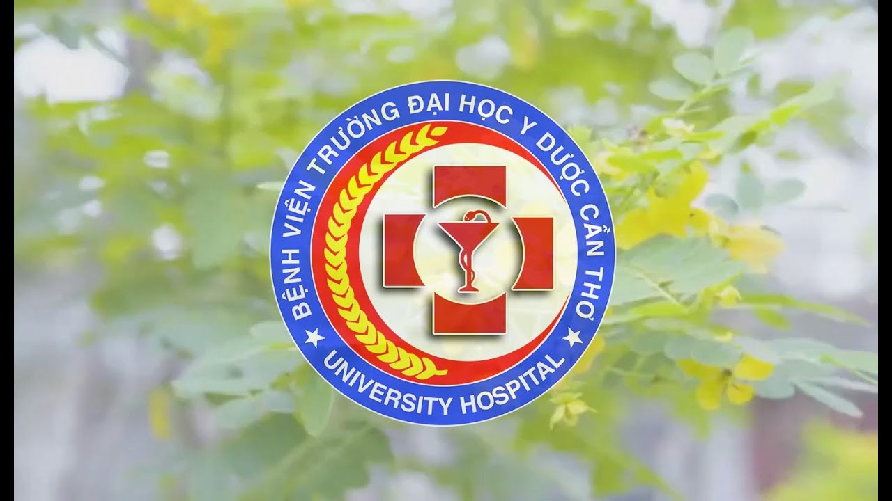 GIỚI THIỆU - BỆNH VIỆN TRƯỜNG ĐẠI HỌC Y DƯỢC CẦN THƠ