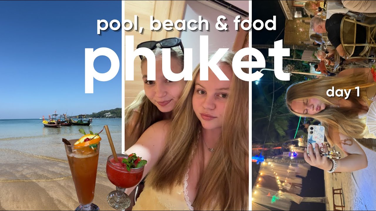 PHUKET DAY 1🍹pool, beach & food
