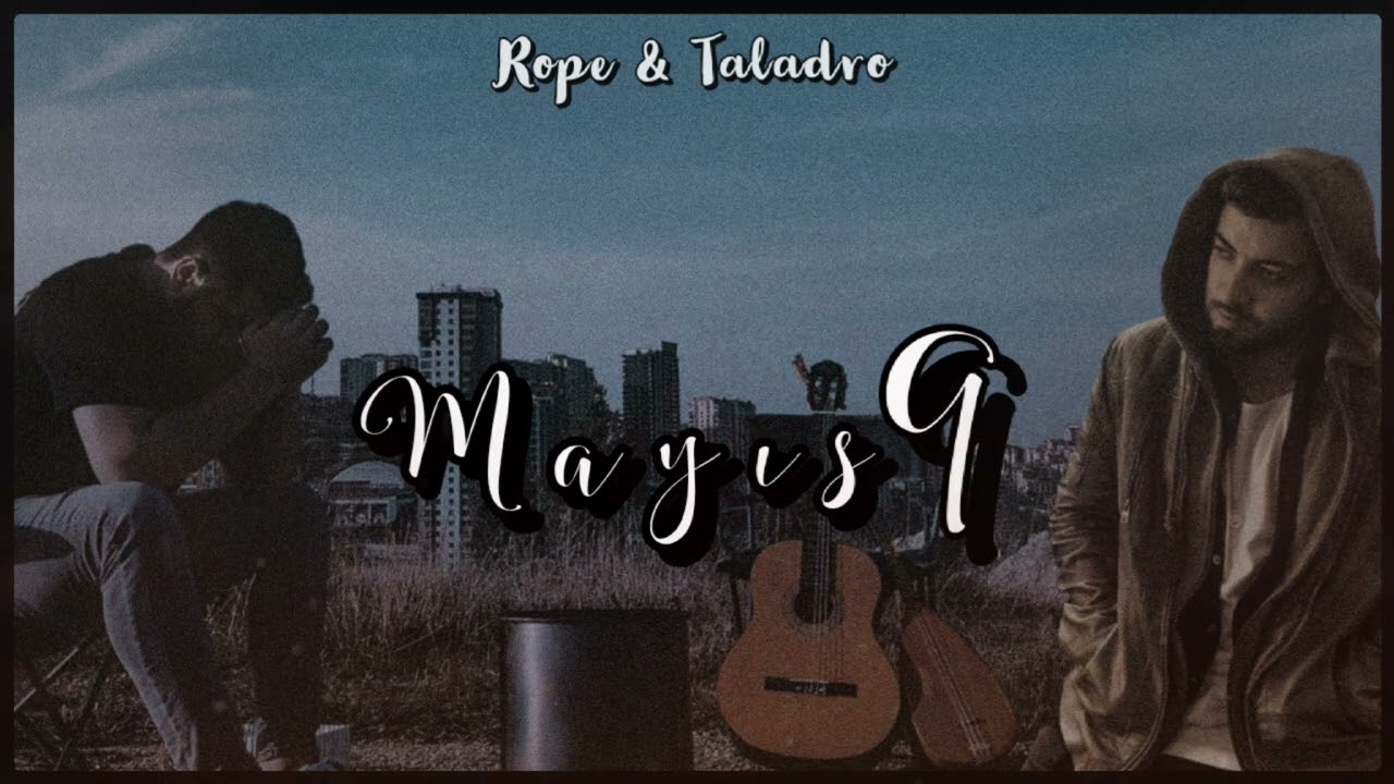 Mayıs 9 - Rope & Taladro (prod. by İbrahim Barak)