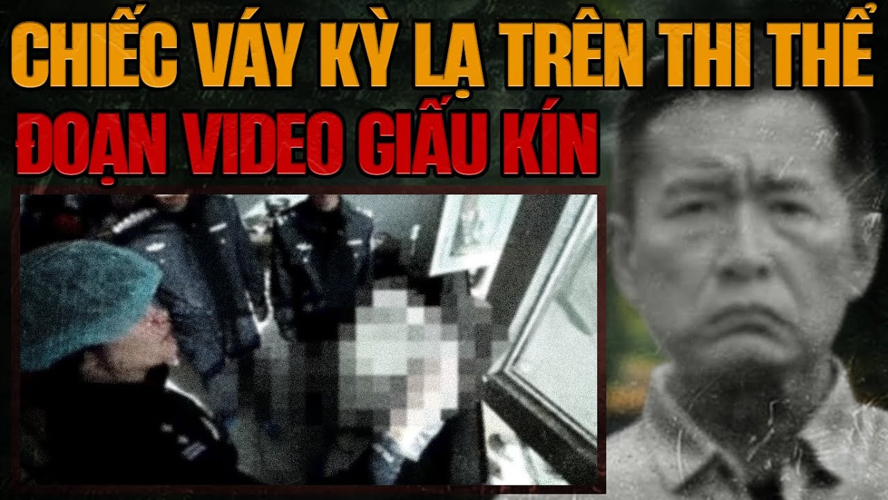 Kỳ Án Trung Quốc: Bức Màn Che Giấu Đoạn Video Chấn Động