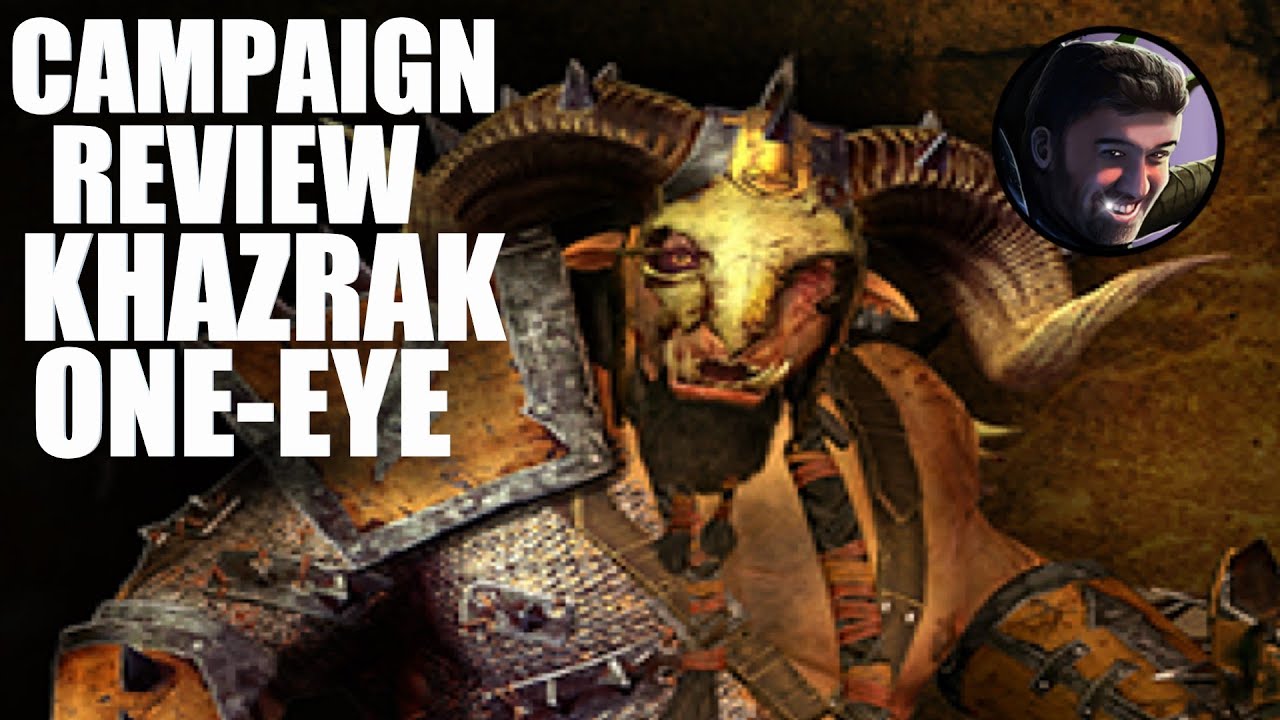 Khazrak One-Eye Immortal Empires Campaign Review