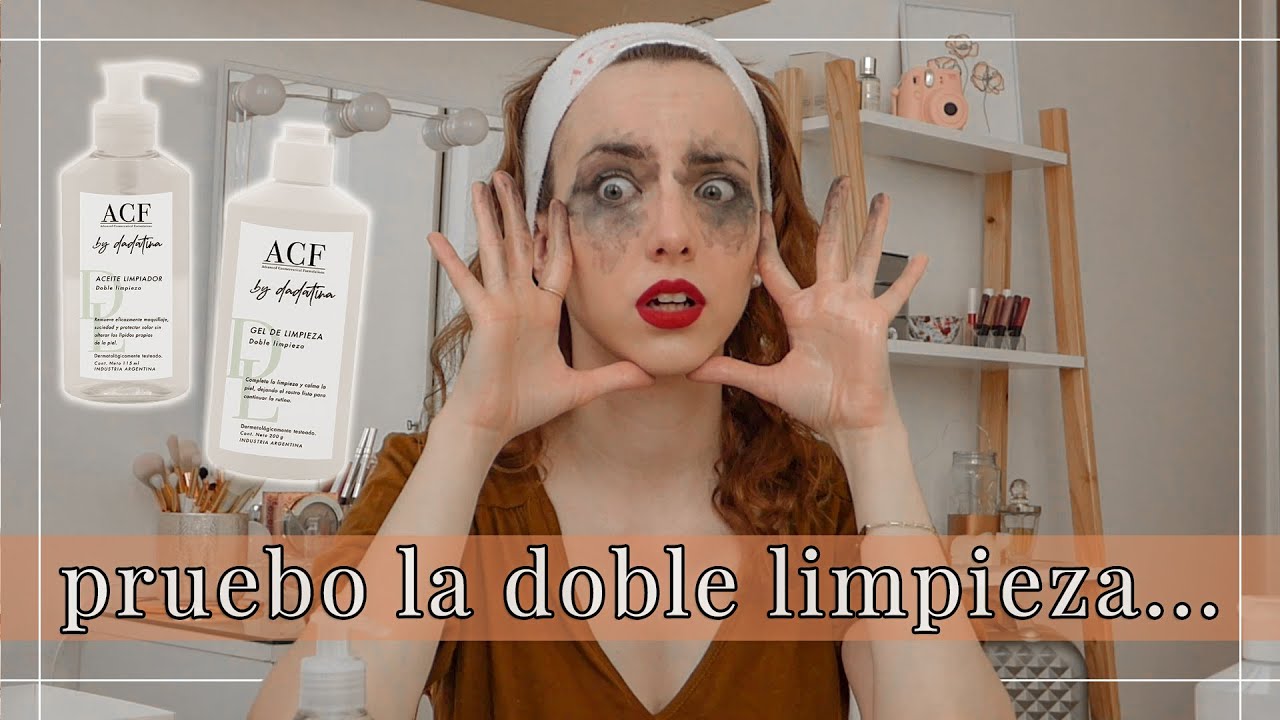 #VayTestea doble limpieza de ACF by Dadatina ! ¿remueve el maquillaje?