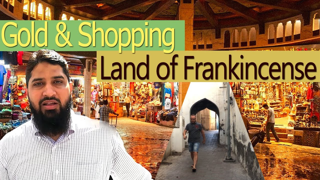 Muttrah Souq |  سوق مطرح  | Land of Frankincense | Gold & Shopping  [OMAN]