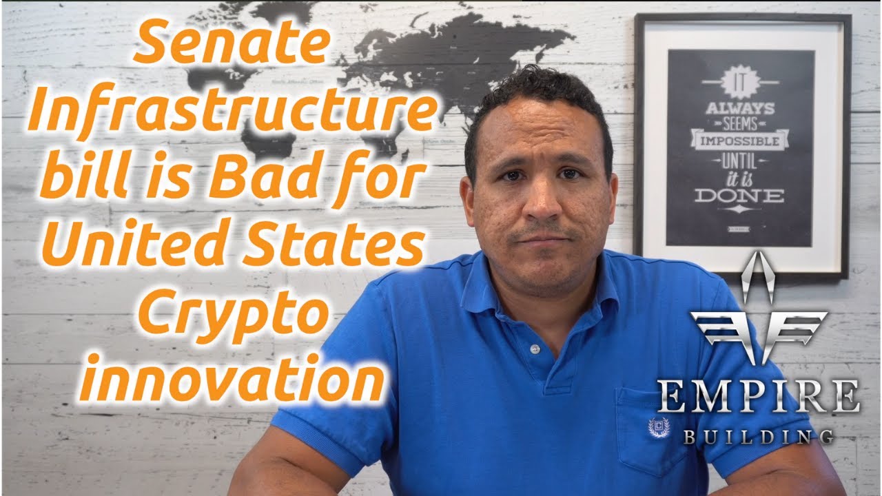 Senate Infrastructure Bill is bad for United States Crypto Blockchain innovation