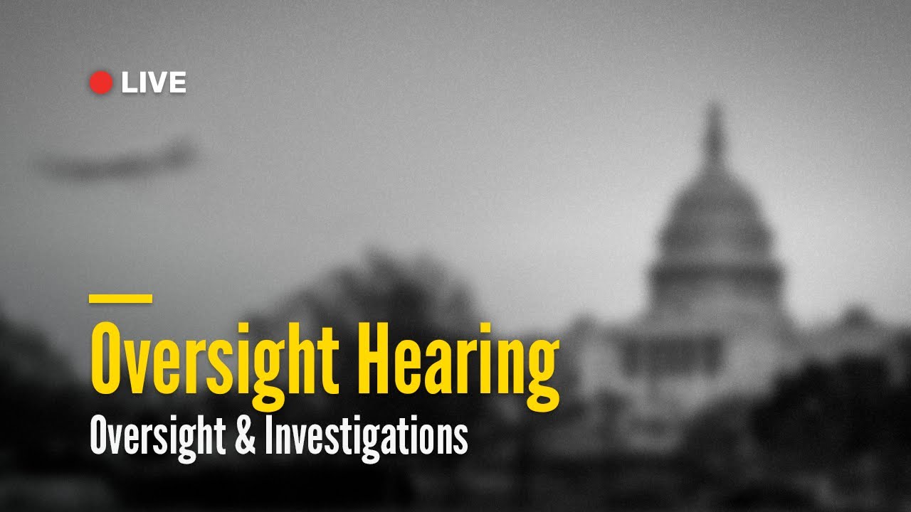 Oversight and Investigations Oversight Hearing | September 9, 2025