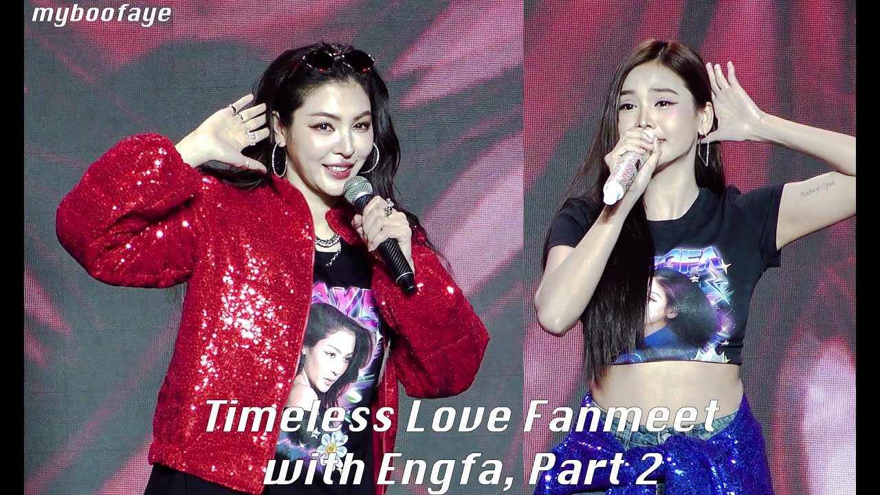[4K] Faye Peraya Fanmeet with Engfa Part 2 - Timeless love, 250330