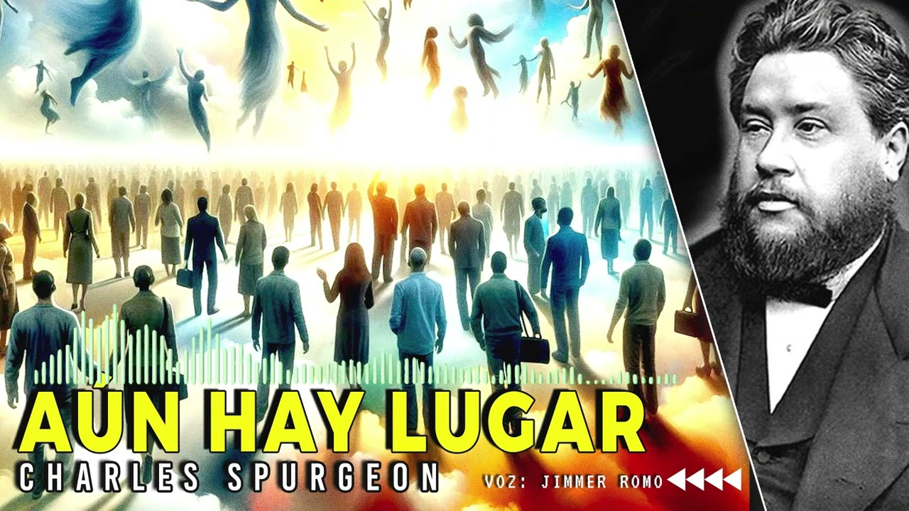 ¿ACEPTARÁS la INVITACION? El Cielo Te Espera ►SERMON CHARLES SPURGEON◄ #sermones