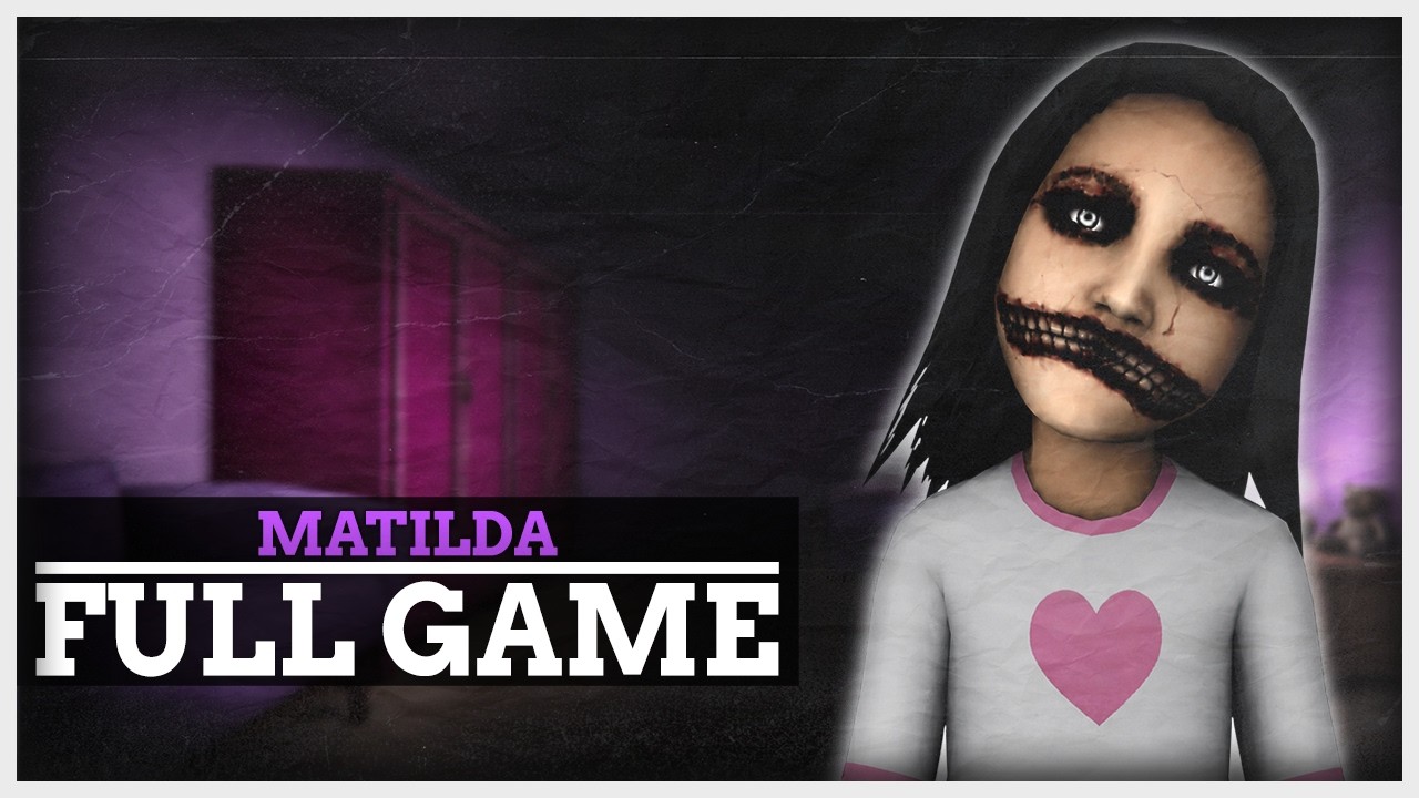 Matilda - Full Game | No Commentary