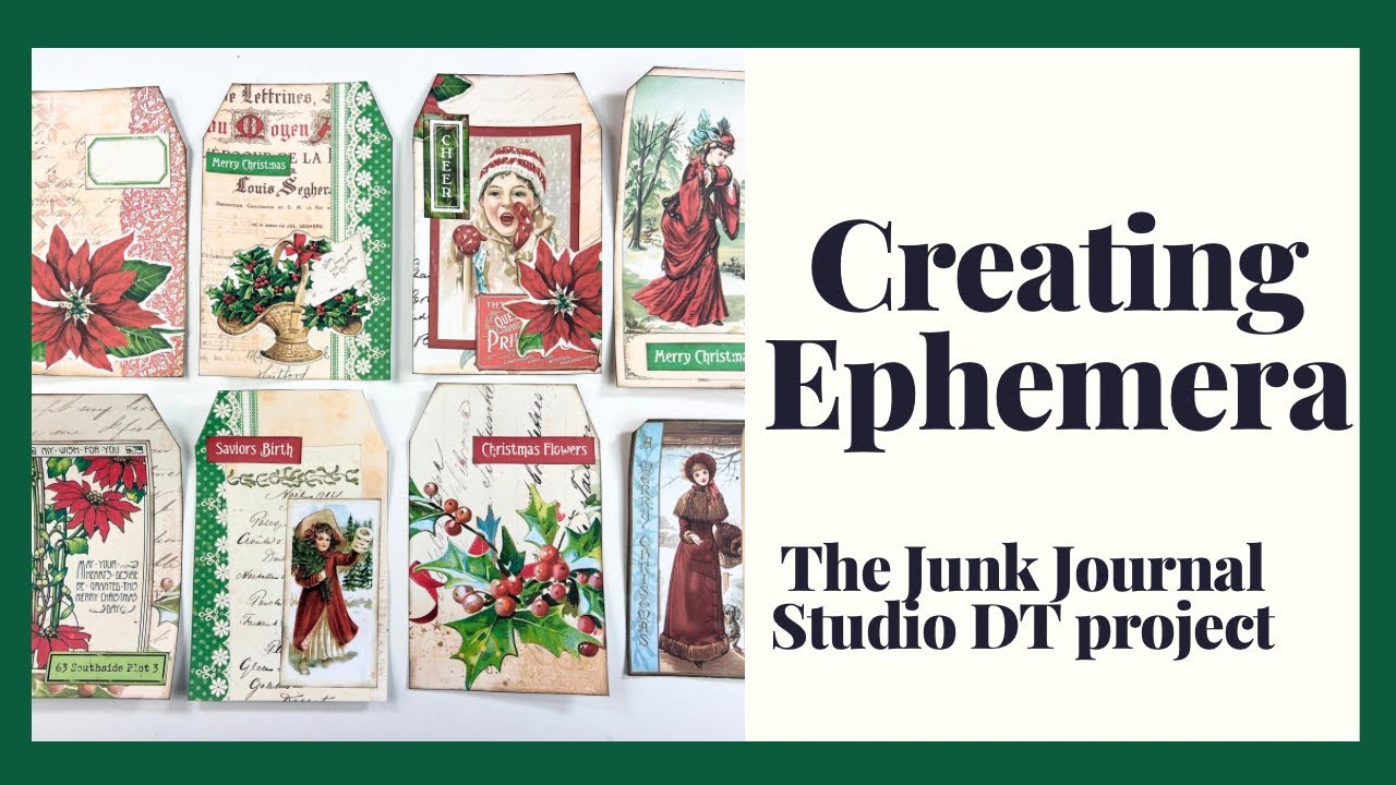 Создание эфемер для журналов Junk Journal — студия Junk Journal #botanicalchristmaschallenge