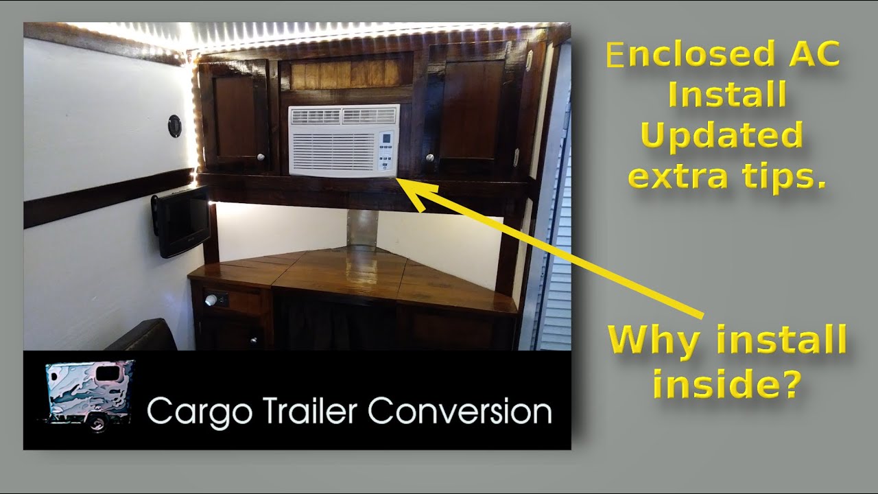 5X8 Cargo Trailer Conversion | Enclosed AC Install Updated with extra tips – Part-12