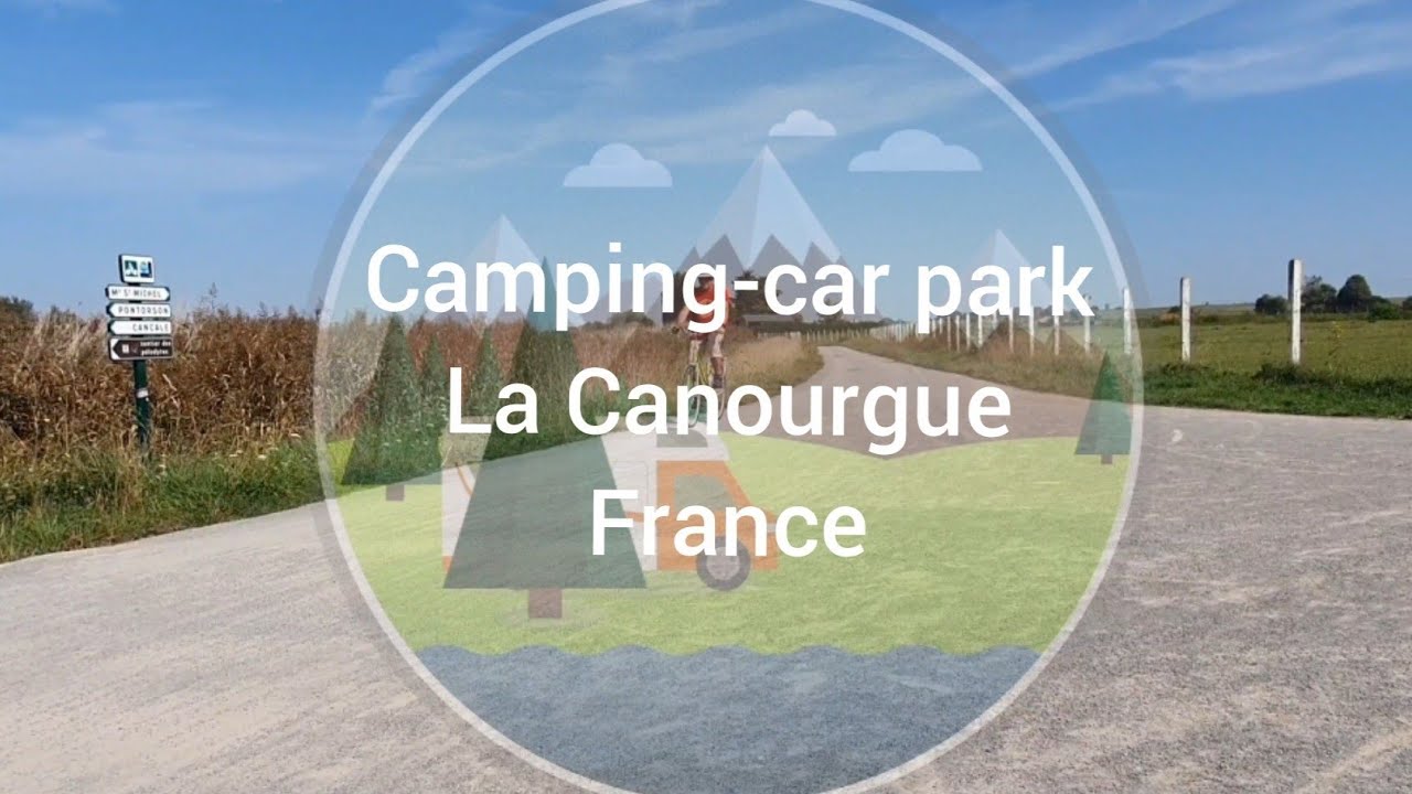 Camping-car park La Canourgue 🇫🇷  france 🇫🇷