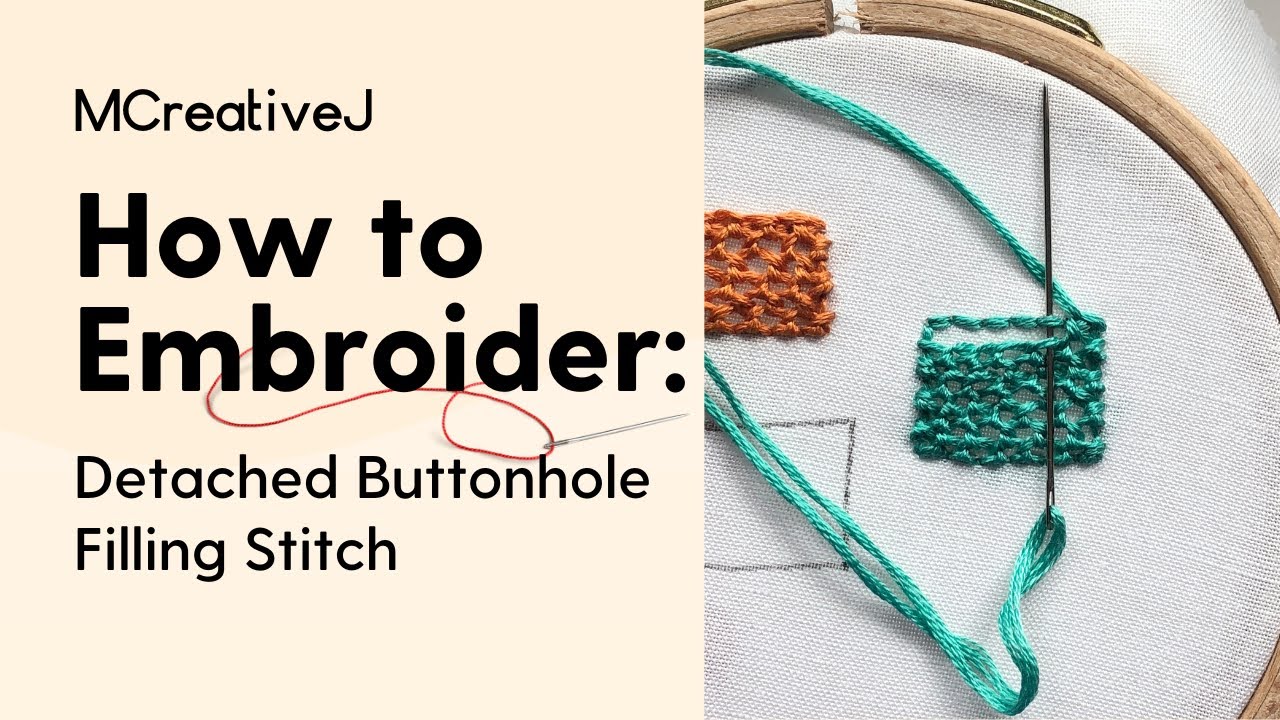 How to Embroider the Detached Buttonhole Filling Stitch- DIY Embroidery Video Tutorial