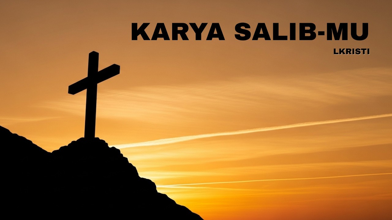 Karya Salib-Mu (Official Lyric Video) - LKristi | AI Music