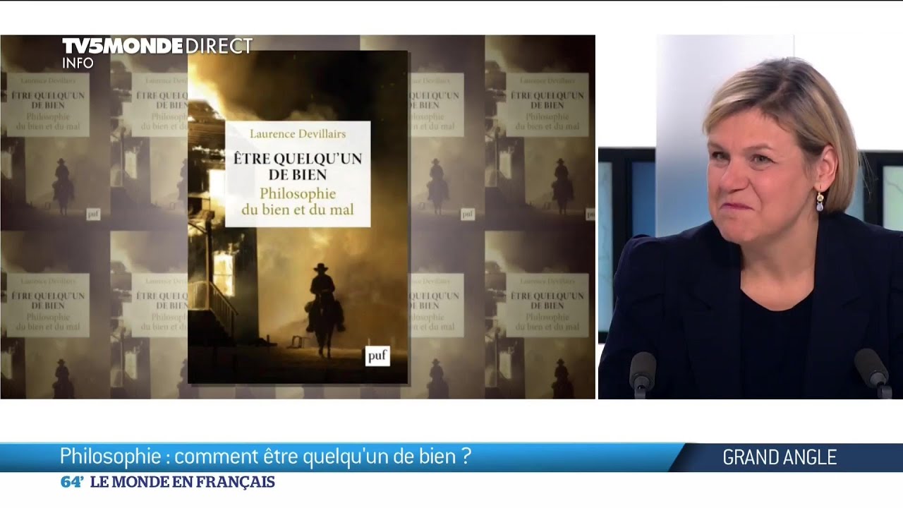 Laurence Devillairs :  À quoi reconnaît-on quelqu’un de bien ?