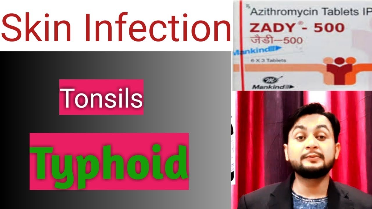 Zady 500 mg Use In Hindi||How To Use Azithromycin Tablet||Zady 500 mg||