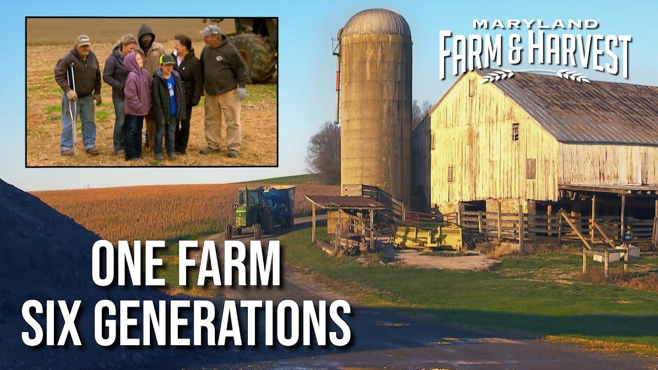 One Family Farm Over Six Generations