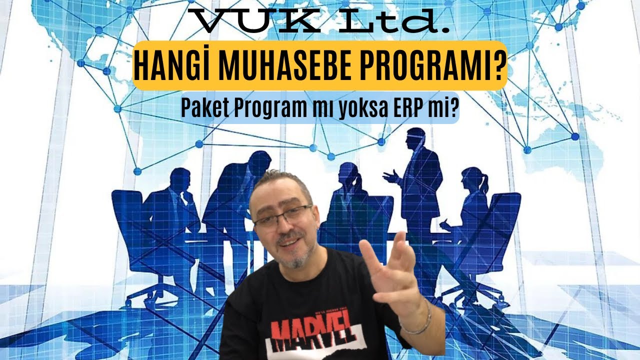 Muhasebe Programı Seçimi - Paket Program mı ERP mi? | VUK Ltd. Bölüm 5