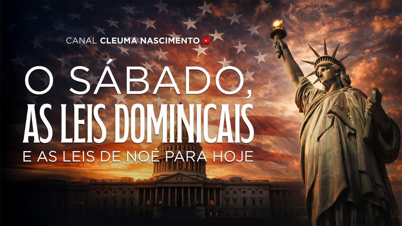 O sábado, as leis dominicais e as leis de Noé para hoje