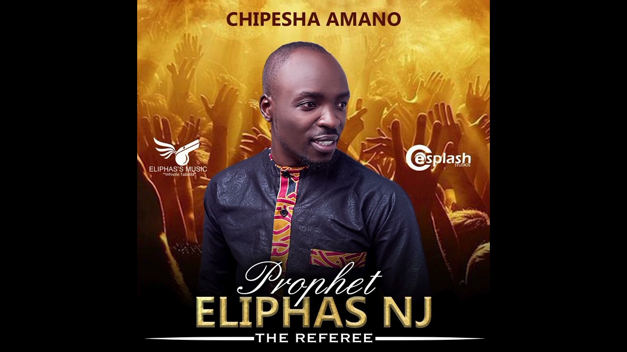 Chipesha Amano by Eliphas (the Referee) 