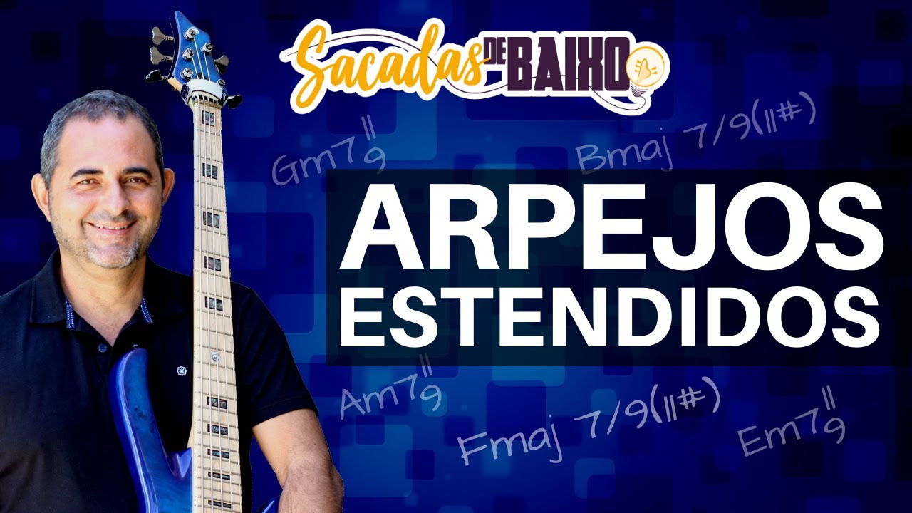 Arpejos Estendidos no Baixo