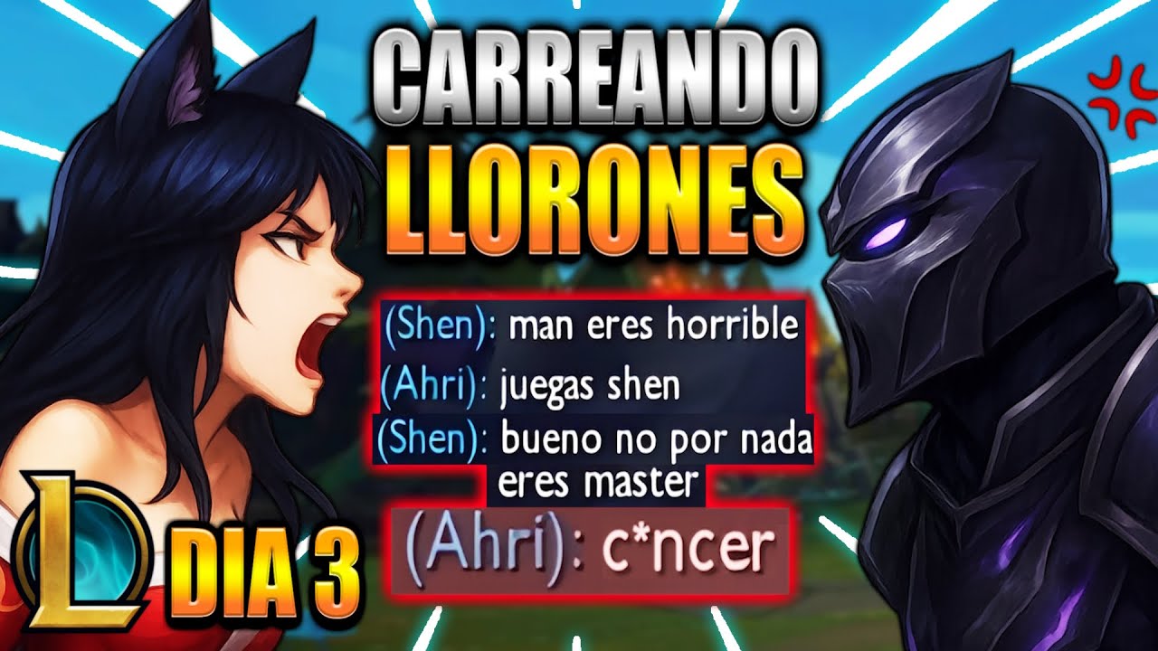 DIA 3 CARREANDO LLORONES EN LOL 😭 Ahri y Shen Grand Master