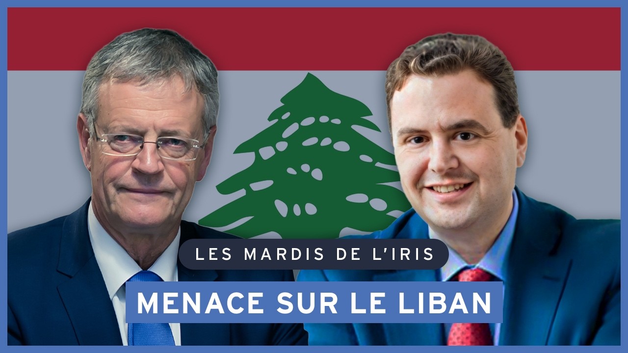 Menace sur le Liban | Les mardis de l'IRIS
