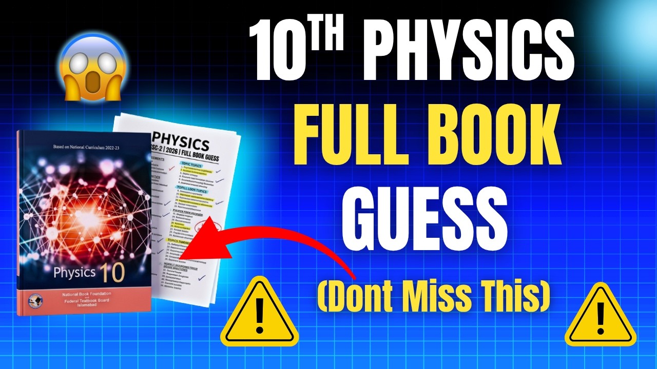 Physics SSC-2 Guess Paper 2026 🔥 | FBISE Most Important Topics & Questions | Full Book Prep
