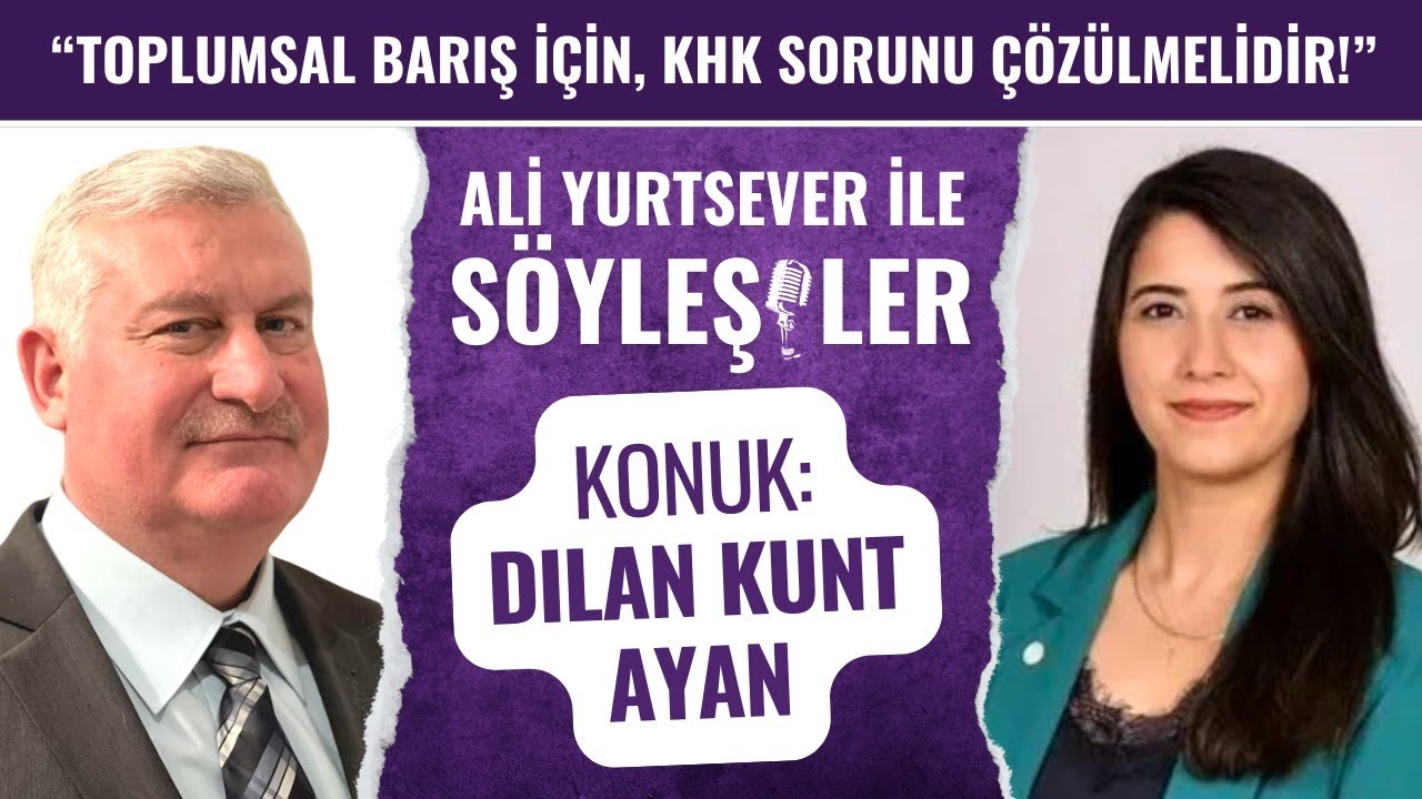 SÖYLEŞİLER | KONUK: DİLAN KUNT AYAN, DEM Partisi Milletvekili