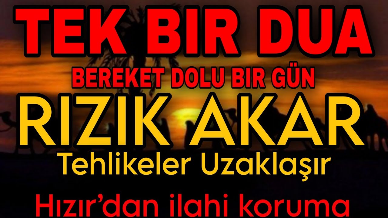 🇹🇷TEK DUA, SINIRSIZ BEREKET!Rızık Yağmur Gibi Akar, Hızır’dan İlahi Koruma🤲