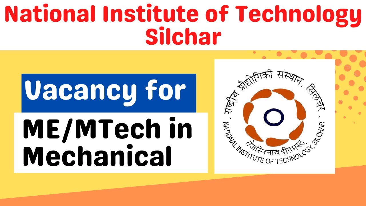 NIT Silchar Recruitment || Government Jobs 2022