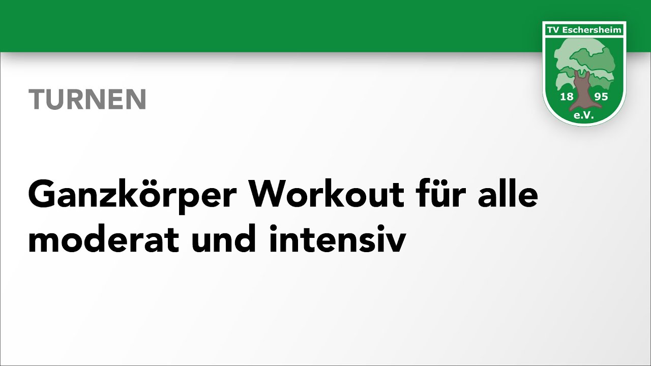 Turnen: Ganzkörper Workout für alle - moderat und intensiv