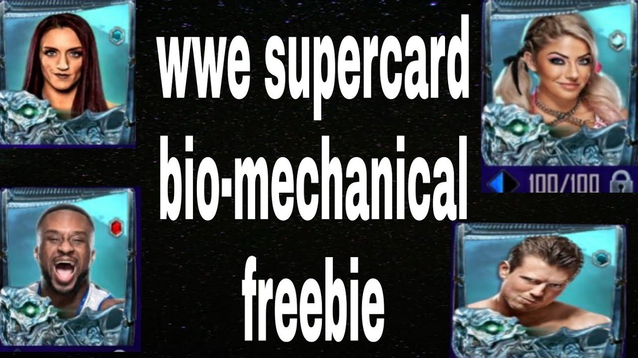 wwe supercard  bio-mechanical free