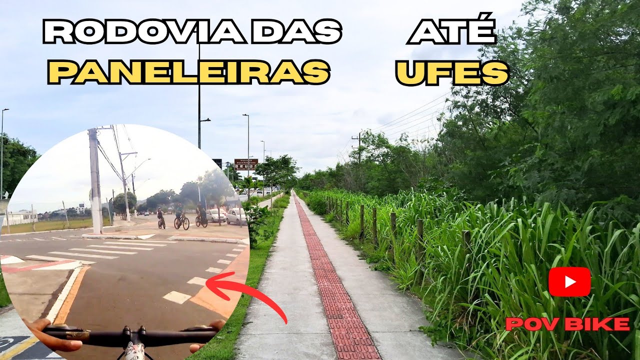 POV BIKE | Rodovia das paneleiras até UFES.